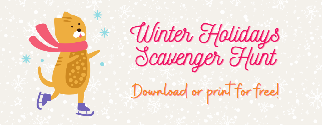 Download or print our Winter Holidays Virtual Scavenger Hunt for free